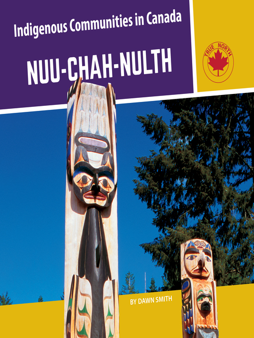 Title details for Nuu-chah-nulth by Dawn Smith - Available